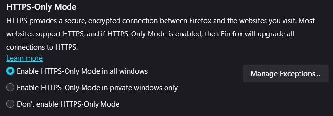 A screenshot with text, a title saying 'HTTPS-Only Mode' and a paragraph of text which reads'HTTPS provides a secure, encrypted connection between Firefox and the websites you visit. Most websites support HTTPS, and if HTTPS-Only Mode is enabled, then Firefox will upgrade all connections to HTTPS.'